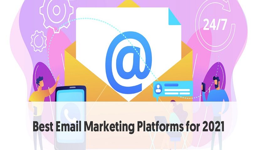 Best Email Marketing Platforms For 2021